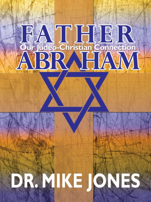 Father Abraham: Our Judeo-Christian Connection