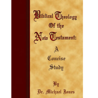 Biblical Theology of the New Testament: A Concise Study