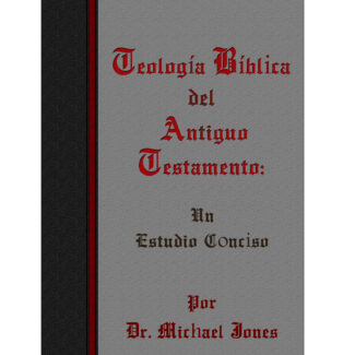 Teología Bíblica del Antiguo Testamento