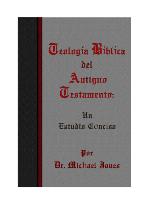 Teología Bíblica del Antiguo Testamento