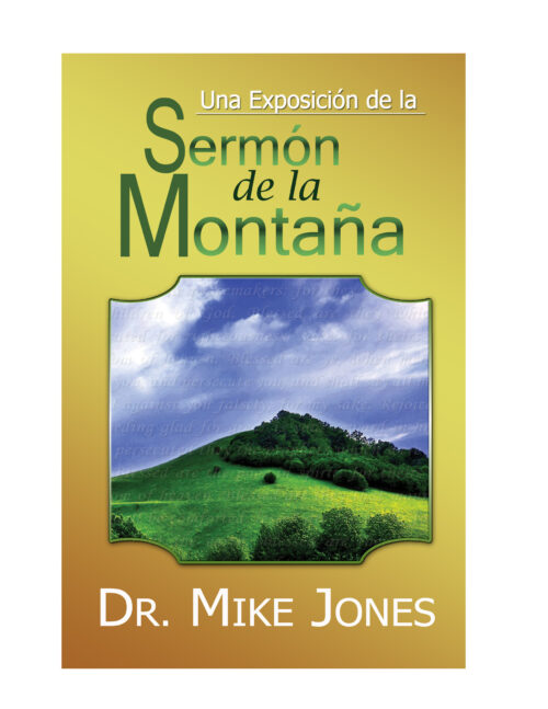 Una Exposición de la Sermón de la Montaña
