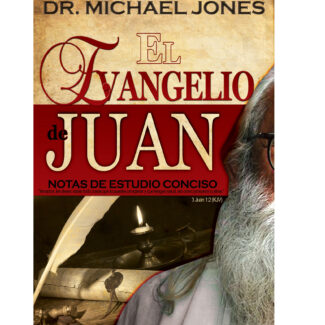 El Evangelio De San Juan: Notas De Estudio Conciso
