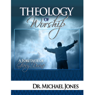 Theology of Worship Manual (PDF)