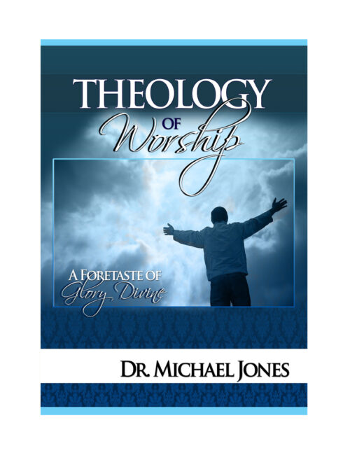 Theology of Worship Manual (PDF)