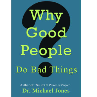 Why Good People Do Bad Things Mini-Book