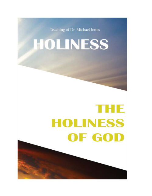 The Holiness of GOD (Mini-Book)