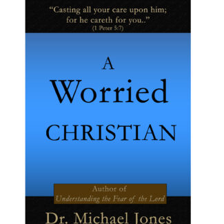 A Worried Christian (Mini-Book)