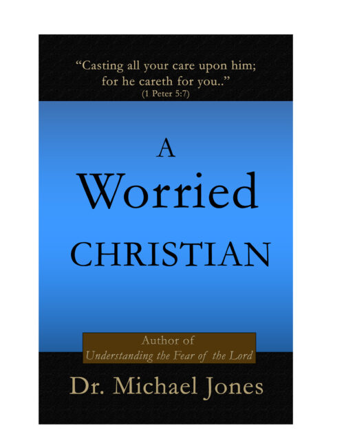 A Worried Christian (Mini-Book)
