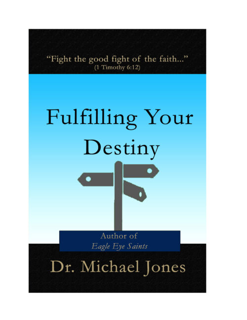Fulfilling Your Destiny (Mini-Book)