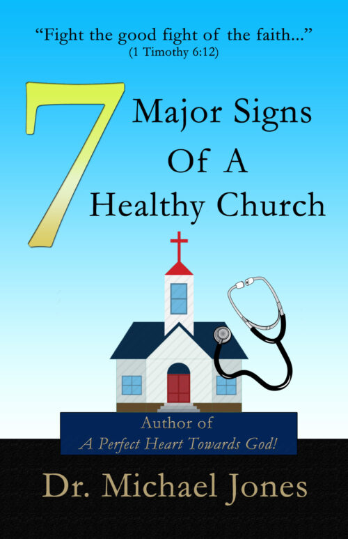 7 Signs of A Healthy Church (Mini-Book)