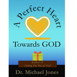 A Perfect Heart Towards God! (Mini-Book)