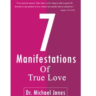7 Manifestations of True Love (Mini-Manuals)