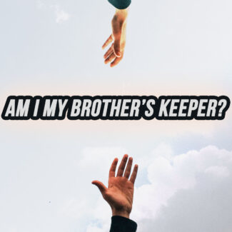 Am I My Brother's Keeper? [Mini Book]