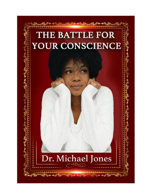 The Battle For Your Conscience (Mini-Manual)