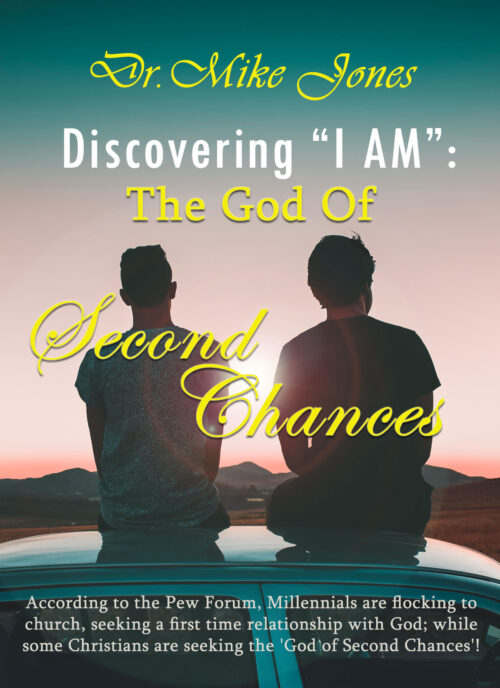 Discovering "I AM": The God Of Second Chances (Manual)