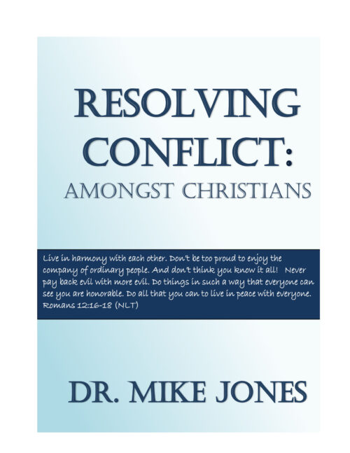 Resolving Conflict Amongst Christians (Mini-Manual)