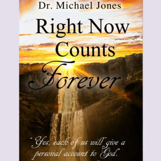 Right Now Counts Forever (Mini-Book)