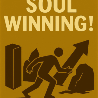 7 Obstacles To Soul Winning! (MANUAL)
